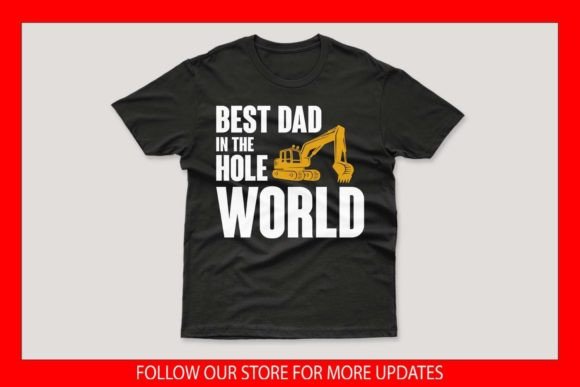 Best Dad in the Hole World Graphics for Local Branding
