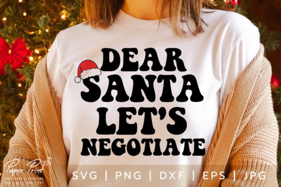 Dear Santa SVG Sublimation Files for T-Shirt Graphics
