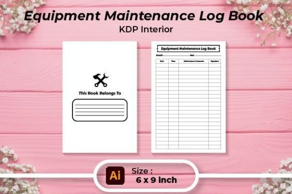 Equipment Maintenance Log Book KDP Graphics