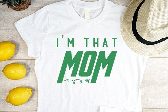 Funny Mom Quotes SVG Cut Files for T-Shirt Designs