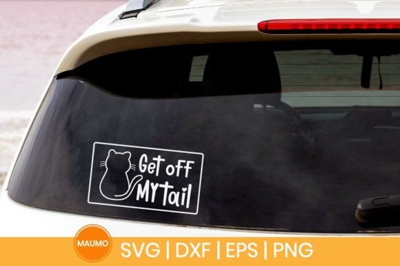 Get off My Tail, Funny Car Sticker Svg: A Graphic Design Asset for Print Templates