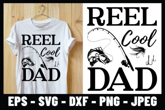 Reel Cool Dad Funny Fishing Design Graphics
